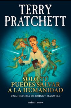 solo tu puedes salvar a la humanidad-9788445018712