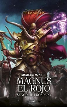 primarchs nº 03 magnus el rojo: señor de prospero (ebook)-graham mcneill-9788445020012