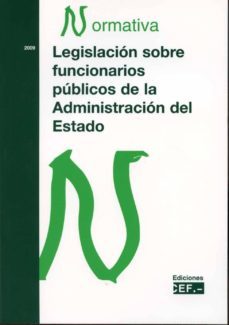 legislacion sobre fucionarios publicos de la administracion del e stado: normativa 2010-9788445416112