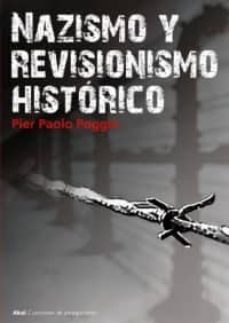 nazismo y revisionismo historico-pier paolo poggio-9788446015512
