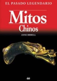 mitos chinos (el pasado legendario)-anne birell-9788446022312