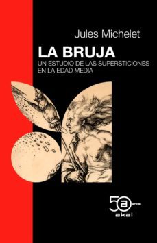 la bruja (50 años akal)-9788446052012