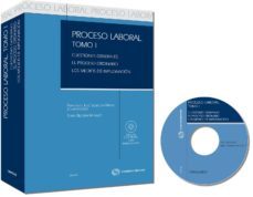 proceso laboral i. cuestiones generales. el proceso ordinario. lo s medios de impugnacion (incluye cd con formularios)-9788447035212