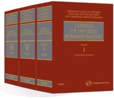 codigo de las leyes administrativas (3 vols) (16ª ed)-eduardo garcia de enterria-9788447036912
