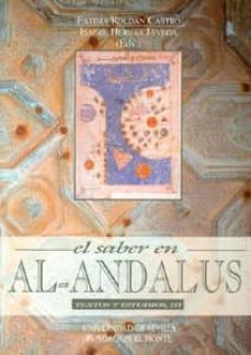 el saber en al-andalus: textos y estudios iii-fatima roldan castro-isabel hervas javega-9788447206612