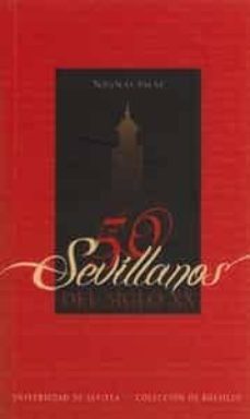 50 sevillanos del siglo xx-nicolas salas-9788447214112