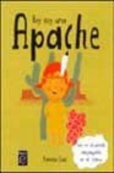 hoy soy una apache-patricia geis-sergio folch-9788448815912