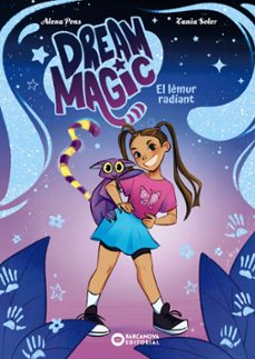 dream magic. el lemur radiant-alena pons-9788448967512