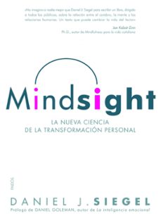 mindsight: la nueva ciencia de la transformacion personal-9788449325212