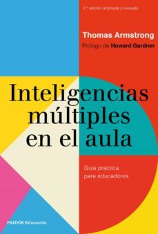 inteligencias multiples en el aula (2ª ed. ampliada y revisada)-9788449333712