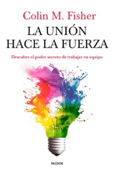 la union hace la fuerza-colin m. fisher-9788449345012