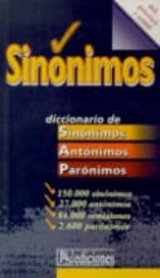 sinonimos: diccionario de sinonimos, antonimos, paronimos-9788460592112