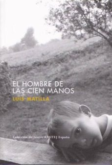 el hombre de las cien manos (2ª ed.)-9788460979012