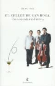 el celler de can roca: una sinfonia fantastica-9788461102112