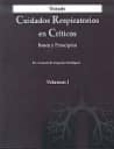 tratado de cuidados respiratorios en criticos: bases y principios (2 vols.)-9788461272112
