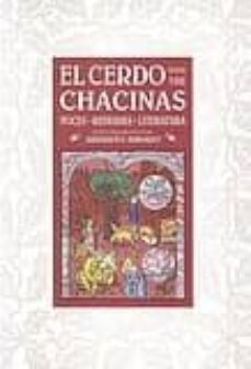 el cerdo y sus chacinas: voces-refranes-literatura-augusto jurado-9788461274512