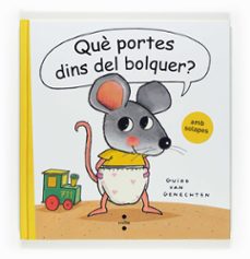 que portes dins del bolquer?-guido van genechten-9788466121712