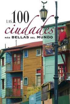 las 100 ciudades mas bellas del mundo-carmen fernandez-9788466219112