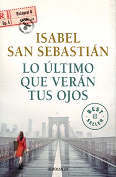 lo ultimo que veran tus ojos-9788466341912