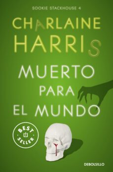 muerto para el mundo (sookie stackhouse 4) (ebook)-charlaine harris-9788466373012