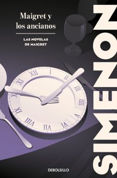 maigret y los ancianos (las novelas de maigret)-georges simenon-9788466388412