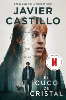 el cuco de cristal (edicion serie)-javier castillo-9788466390712