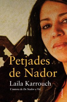 petjades de nador (ebook)-laila karrouch-jordi sole i trave-9788466417112