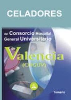 celadores, consorcio hospital general universitario de valencia: temario-rafael chust calero-9788466540612