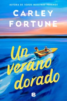 un verano dorado-carley fortune-9788466682312
