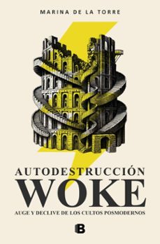 autodestruccion woke (ebook)-marina de la torre-9788466683012