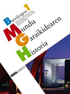 mundu garaikidearen historia 1º bachillerato euskera-9788466774512