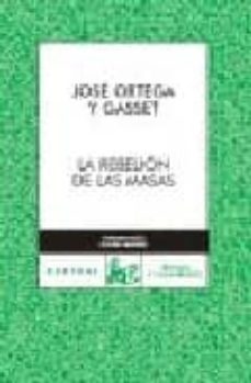 la rebelion de las masas-jose ortega y gasset-9788467021912