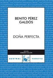 Benito Pérez Galdós's Doña Perfecta: The Problem of Rosario's