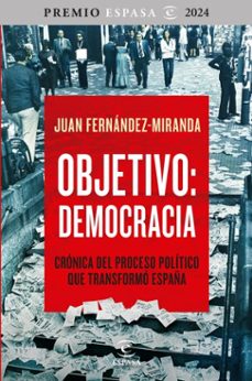 objetivo: democracia (ebook)-juan fernandez miranda-9788467075212