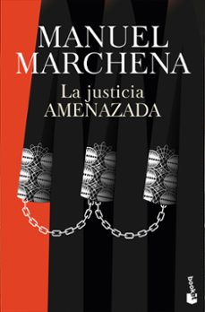 la justicia amenazada-manuel marchena-9788467082012