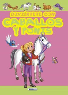 diviertete con caballos y ponis-9788467713312