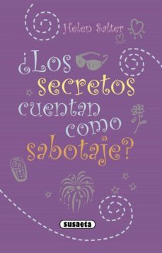 ¿los secretos cuentan como sabotaje?-helen salter-9788467730012