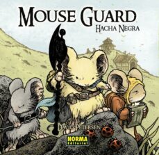 mouse guard 3: hacha negra-9788467914412