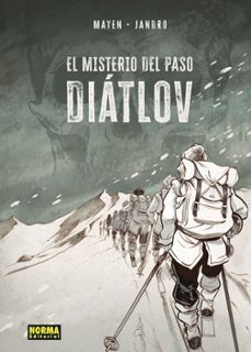 el misterio del paso diatlov-cedric mayen-jandro gonzalez-9788467967012