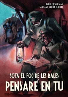 sota el foc de les bales pensare en tu-9788468312712