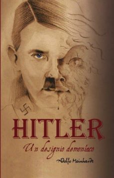 adolfo hitler. un designio demoniaco (ebook)-adolfo meinhardt-9788468512112