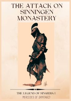the legend of sinardia i: attack on sinningen (ebook)-mercedes de santiago font-9788468594712