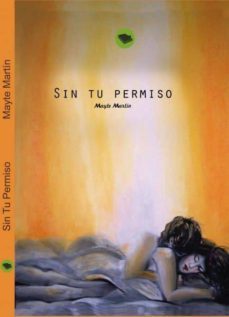 sin tu permiso (ebook)-mayte martin martin-9788468608112