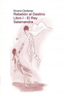 rebelion al destino libro i - el rey salamandra (ebook)-9788468668512