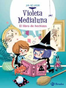 violeta medialuna 1. el libro de hechizos-9788469640012