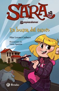 sara espiacalamar 4: en busca del tesoro-pilar lozano carbayo-9788469669112