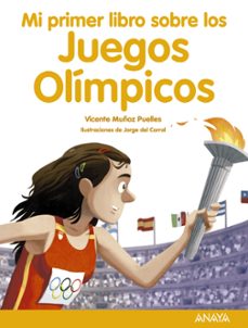 mi primer libro sobre los juegos olimpicos-vicente muñoz puelles-9788469865712