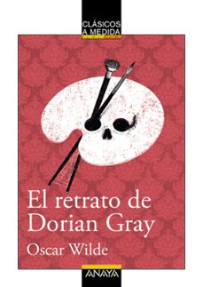 el retrato de dorian gray (clasicos a medida)-oscar wilde-9788469866412