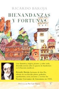 bienandanzas y fortunas-ricardo baroja-9788470351112