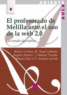 el profesorado de melilla ante el uso de la web 2.0-beatriz cortina perez-9788471338112